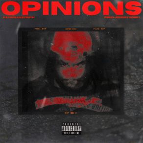 Download track Opinions (DwnerPop) Kevspeakstruth