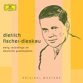 Download track 21 _ Early-Recordings-On-Deutsche-Grammophon _ Mein-Ariel Dietrich Fischer - Dieskau