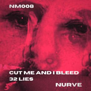 Download track 32 Lies Nurve