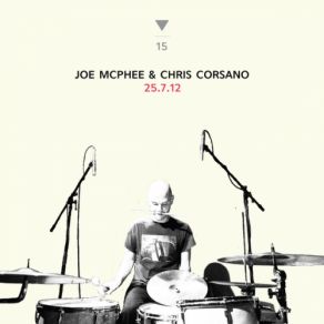 Download track Seven Joe McPhee, Chris Corsano