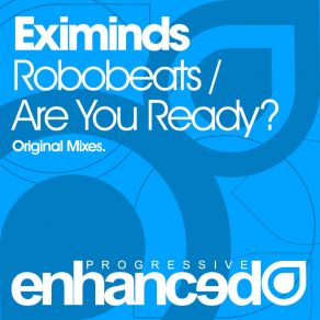 Download track Are You Ready (Original Mix) Eximinds