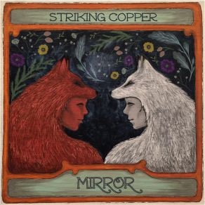 Download track Looking Glass Striking Copper