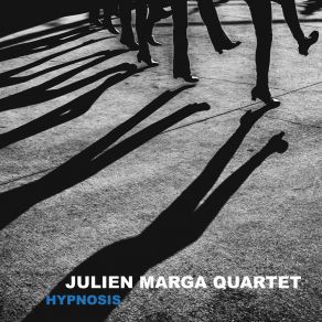 Download track So Long As We Dance Julien Marga Quartet