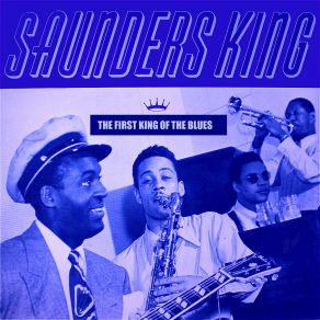 Download track Write Me A Letter Blues Saunders King