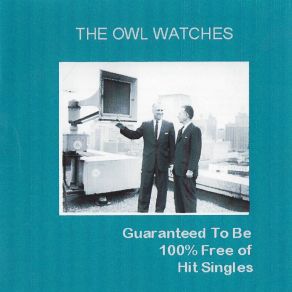 Download track Did They Even Sing? The Owl Watches