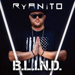 Download track B. L. I. N. D. (Intro) Ryanito