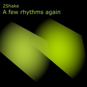 Download track Electronic Siesta 2Shake