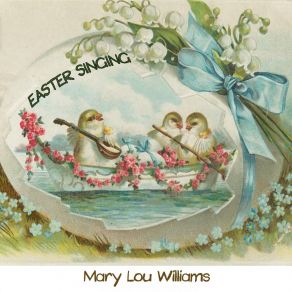 Download track Lonely Moments, Pt. 2 Mary Lou Williams