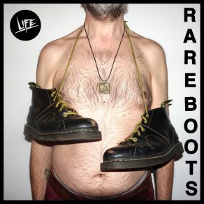 Download track Rare Boots The Life