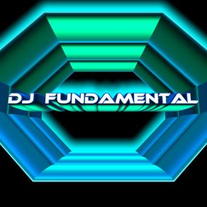 Download track Reasoning DJ Fundamental