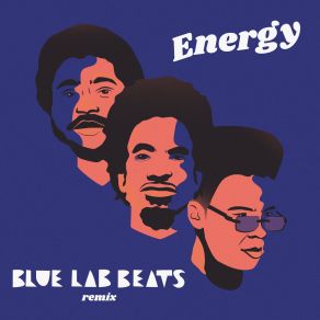 Download track Energy (Blue Lab Beats Remix) Blue Lab Beats