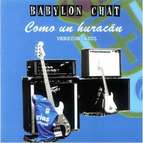 Download track Como Un Huracán (Versión Azul) Babylon Chat