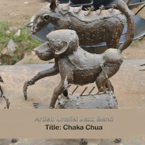 Download track Chaka Chua, Pt. 2 Urafiki Jazz Band