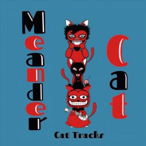 Download track Lost In Austin Meander Cat