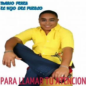 Download track Mi Bella Mujer Mario Pérez El Hijo Del Pueblo