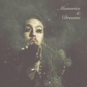 Download track Memories & Dreams The CreaturesHannah Marsden