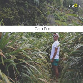 Download track I Can See (Radio Edit) Itsmasc