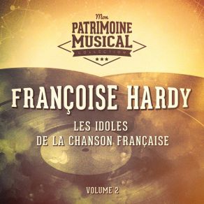 Download track J'ai Jeté Mon Coeur Françoise Hardy