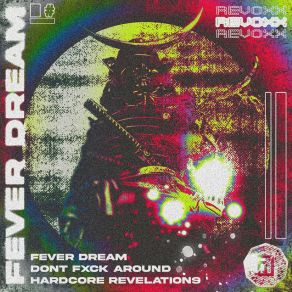 Download track Fever Dream RevoXx