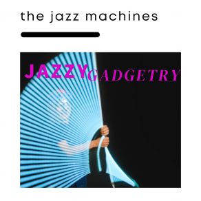 Download track Bossa Nova Machine The Jazz Machines