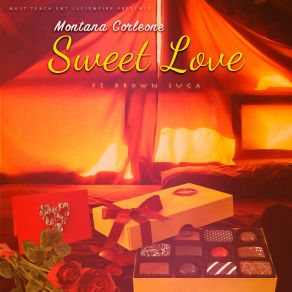 Download track Sweet Love Corleone MontanaBrown Suga