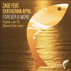 Download track Forever And More (Original Mix) Ekatherina April, Zage