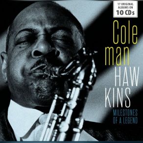 Download track I Want To Be Loved Coleman Hawkins, Pee Wee Russell