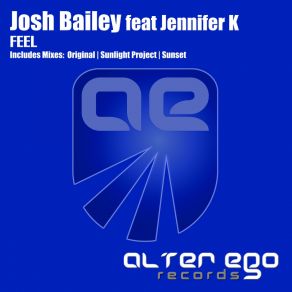 Download track Feel (Radio Edit) Jennifer K, Josh Bailey