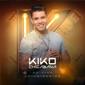 Download track Na Gaiola (Ao Vivo) Kiko Chicabana