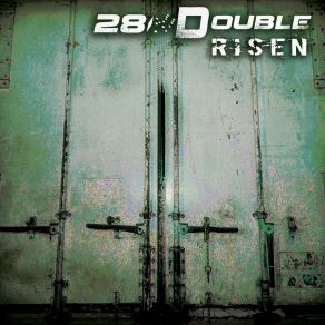 Download track Risen 28 Double