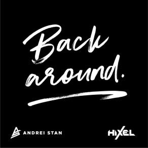 Download track Back Around (Instrumental Mix) Hixel