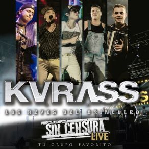 Download track El Mejor Novio Del Mundo (En Vivo) Grupo Kvrass