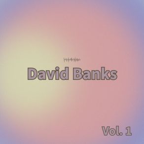 Download track Luv 2 Tell U David Banks