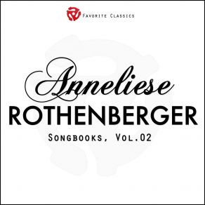 Download track Ja, So Ein Flirt Ist Goldes Wert Anneliese Rothenberger