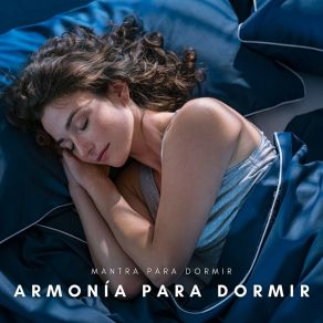 Download track Música Para Dormirse Rápido Mantra Para Dormir