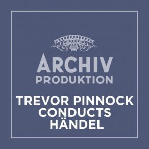 Download track Agrippina, HWV 6: Sinfonia Trevor PinnockSimon Standage, English Concert, David Reichenberg