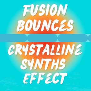 Download track Echoing Effect Fusion Bounces