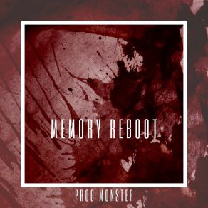 Download track Memory Reboot (Radio Edit) Prog Monster