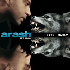 Download track Dooset Daram (FIlatov And Karas Extended Mix) Arash, Helena