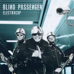 Download track Electrocop (E - Craft - Mix) Blind Passenger