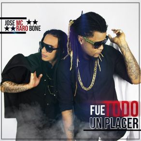 Download track Fue Todo Un Placer (Si Yo Fuera Un Chico) [Spanish Version] Jose Mc, Raro Bone