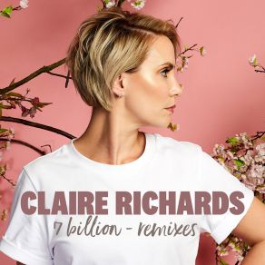 Download track 7 Billion (Gareth Shortland Trance Extended Mix) Claire Richards