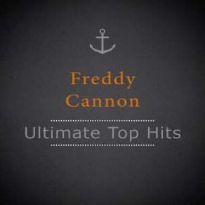 Download track The Blacksmith Blues Freddy Cannon