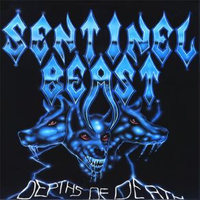 Download track Depths Of Death Sentinel Beast