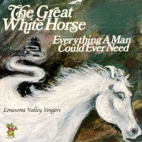 Download track The Great White Horse The Valley Singers, Lonesome