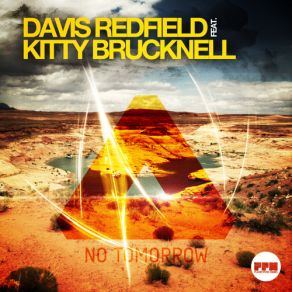 Download track No Tomorrow (Club Mix) Davis Redfield, Kitty Brucknell