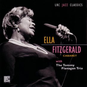 Download track All Right, OK, You Win Ella Fitzgerald, Tommy Flanagan Trio