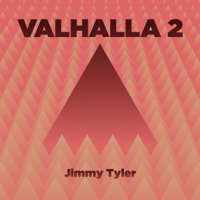 Download track Valhalla 2 Jimmy Tyler