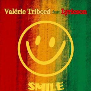 Download track Smile Lyricson, Valérie Tribord