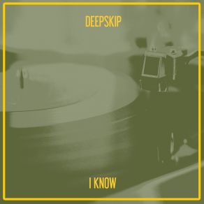 Download track I Know (Nu Ground Foundation Save The Last Dream Vocal) Deepskip